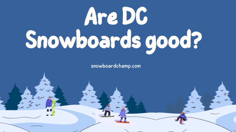 Are DC Snowboards good